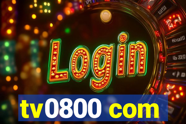 tv0800 com